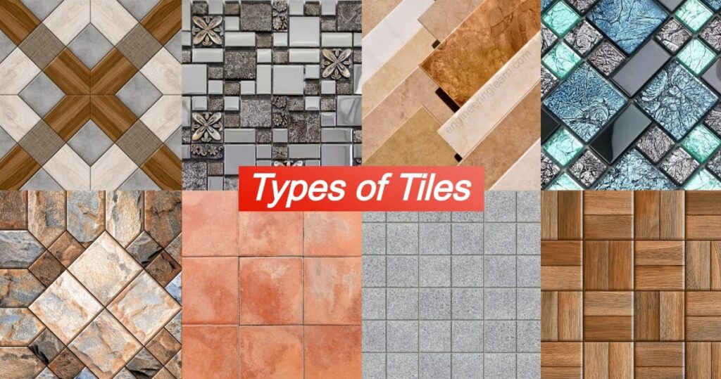 12 Types of Tiles - Explained with Complete Details [with Pictures & Names]