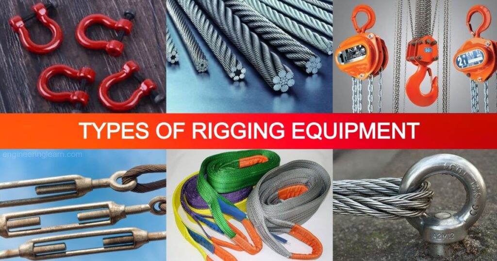 What is Rigging Equipment? 8 Types of Rigging Equipment & Their Uses [Explained with Complete Details]
