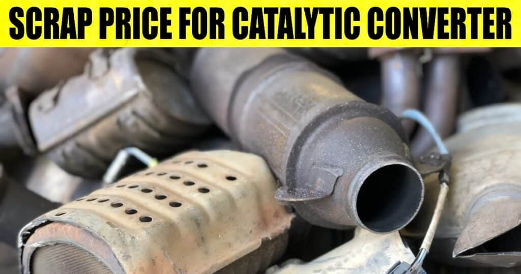 Scrap Price for Catalytic Converter - How to Know?