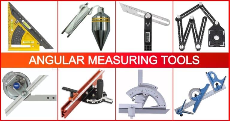 Angular Measuring Tools and Their Uses [Complete Guide] - Engineering Learn